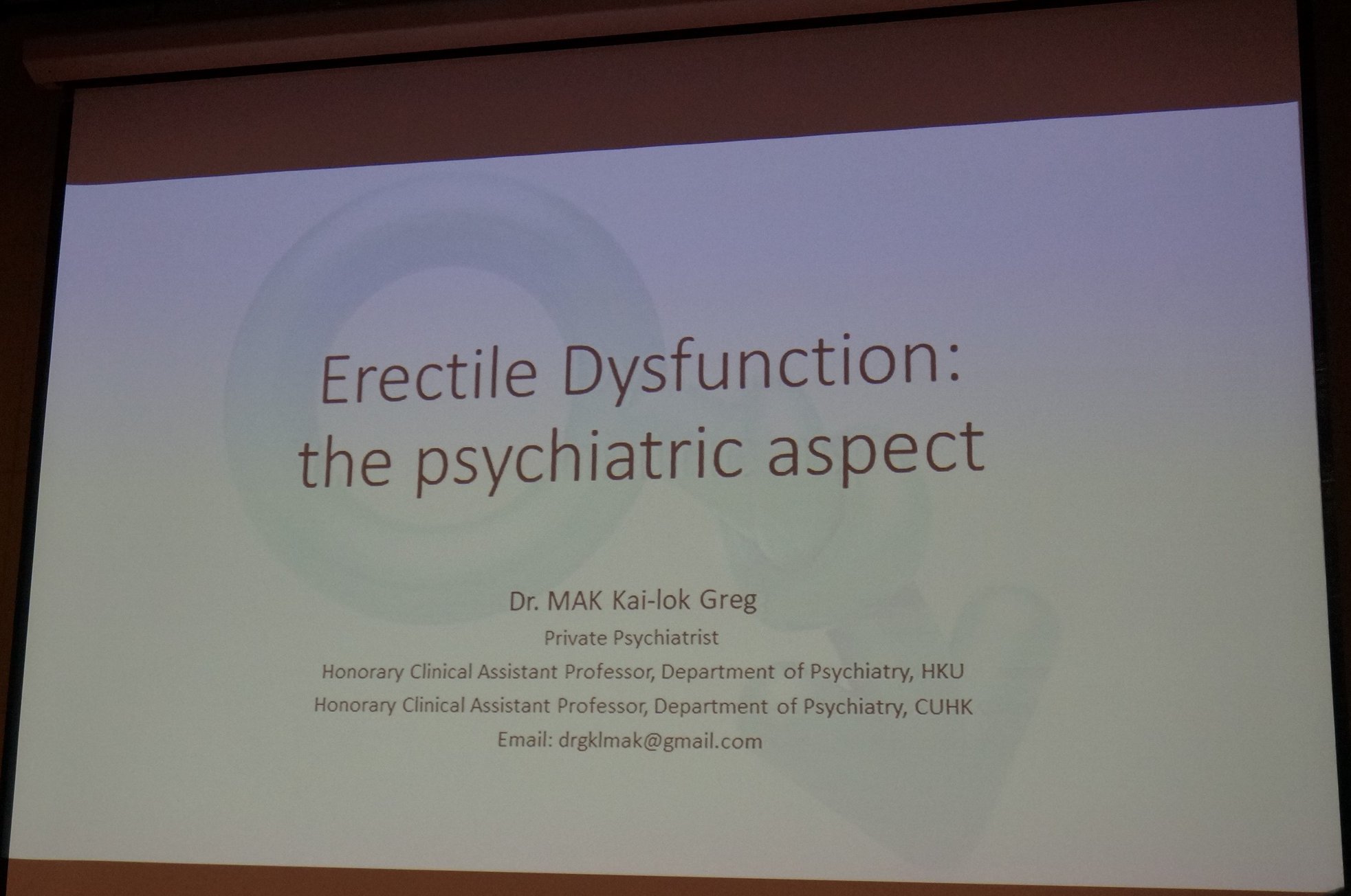 Erectile Dysfunction: the psychiatric aspect    HA Commissioned Training 2017/18-Contemporary Clinical Approaches in   Andrology and Male Infertility